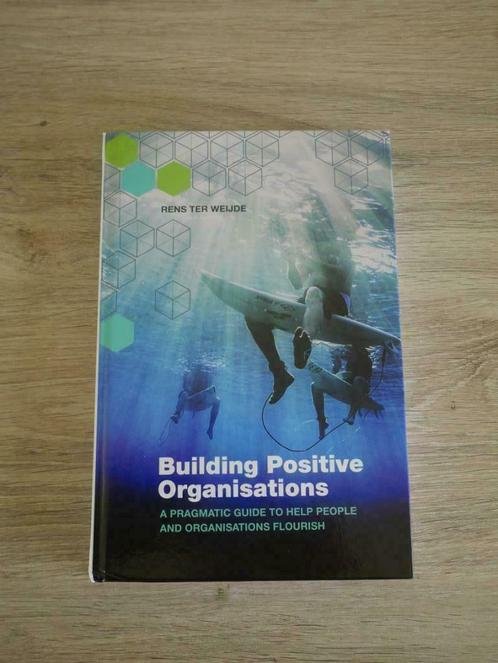 Building Positive Organisations, Boeken, Overige Boeken, Zo goed als nieuw, Ophalen of Verzenden