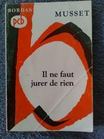 "Il ne faut jurer de rien" Alfred de Musset (1966), Livres, Théâtre, Utilisé, Enlèvement ou Envoi, Alfred de Musset