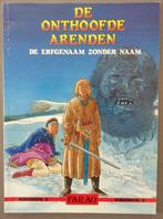 De Onthoofde Arenden - album 2 - 1990, Boeken, Stripverhalen, Ophalen of Verzenden, Zo goed als nieuw