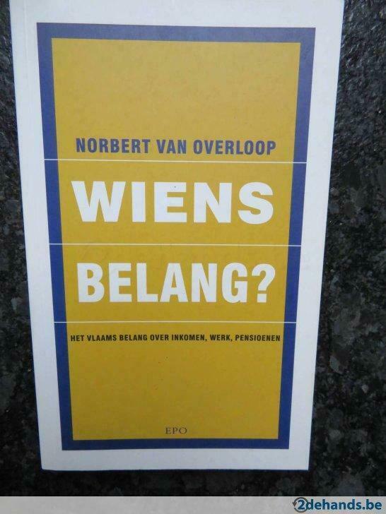 Wiens belang? Norbert van Overloop, Boeken, Politiek en Maatschappij, Gelezen, Ophalen of Verzenden
