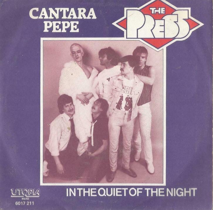 The Press – Cantara pepe / In the quiet of the night – Singl, Cd's en Dvd's, Vinyl Singles, Gebruikt, Single, Pop, 7 inch, Ophalen of Verzenden
