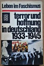 Leben im Faschismus: Terror & Hoffnung Deutschland 1933-1945, Collections, Autres, Livre ou Revue, Enlèvement ou Envoi