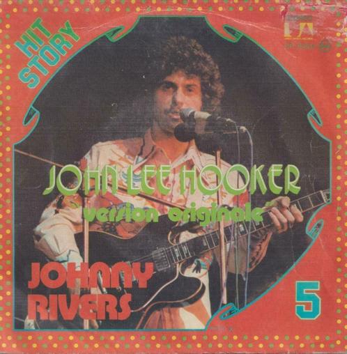 Johnny Rivers - John Lee Hooker / A hard day’s night -Single, CD & DVD, Vinyles Singles, Single, Pop, 7 pouces, Enlèvement ou Envoi