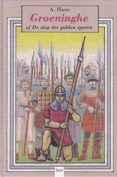 GROENINGHE of De slag der gulden sporen., Boeken, Romans, Verzenden