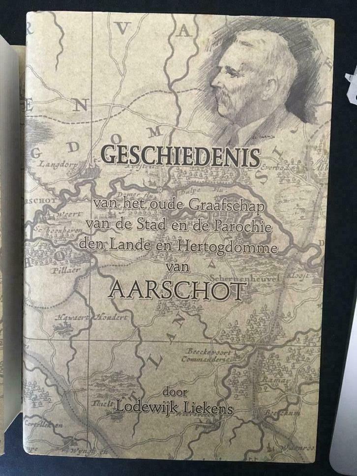 Geschiedenis Aarschot - Lodewijk Liekens, Boeken, Geschiedenis | Stad en Regio, Verzenden