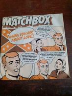 45T Matchbox : When you ask about love, Cd's en Dvd's, Vinyl Singles, Ophalen of Verzenden