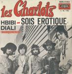 Les Charlots – Sois Erotique / Hbibi Diali - Single, CD & DVD, 7 pouces, Pop, Enlèvement ou Envoi, Single