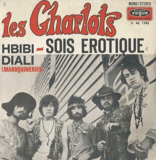 Les Charlots – Sois Erotique / Hbibi Diali - Single, Cd's en Dvd's, Vinyl Singles, Single, Pop, 7 inch, Ophalen of Verzenden
