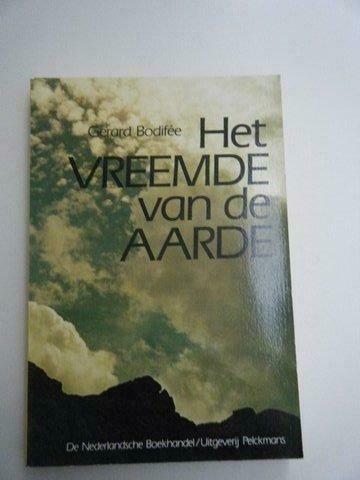 Gerard Bodifée – Het Vreemde van de Aarde, Livres, Philosophie, Utilisé, Enlèvement
