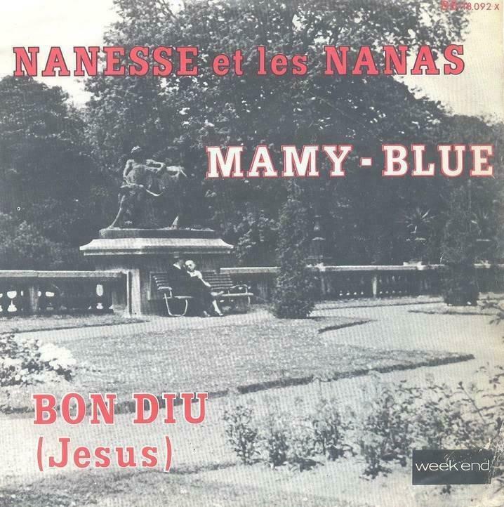 Nanesse et les Nanas – Mamy-Blue / Bon Diu -  Single, CD & DVD, Vinyles | Autres Vinyles, Utilisé, Enlèvement ou Envoi