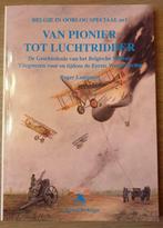 (1914-1918 LUCHTOORLOG BELGISCH) Van pionier tot luchtridder, Boeken, Nieuw, Ophalen of Verzenden
