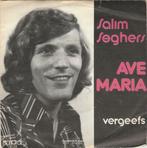 45T: Salim Seghers: Ave Maria : Monopole, Cd's en Dvd's, Vinyl | Nederlandstalig, Ophalen of Verzenden, Overige formaten