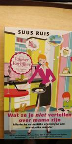 Boek "wat ze je niet vertellen over mama zijn", Ophalen, Zo goed als nieuw, Suus ruis