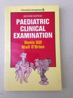 Paediatric Clinical Examination - Denis Gill, Niall O'Brien, Enlèvement ou Envoi