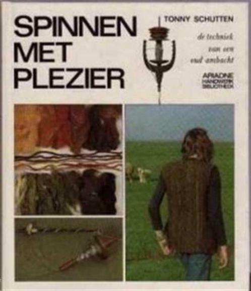 Spinnen met plezier, Tonny Schutten, Livres, Loisirs & Temps libre, Utilisé, Enlèvement ou Envoi