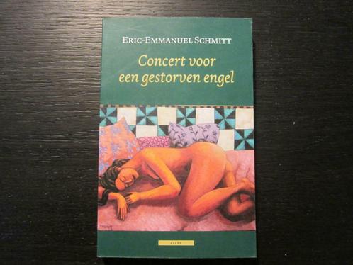 Concert voor een gestorven engel  -Eric-Emmanuel Schmitt-, Boeken, Literatuur, Ophalen of Verzenden
