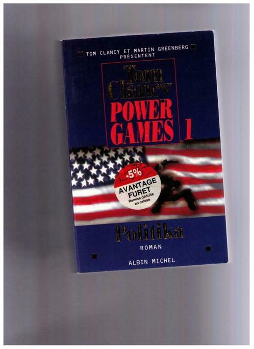 Power games 1 Politika, roman de Tom Clancy - Albin Michel, Boeken, Science fiction, Zo goed als nieuw, Ophalen of Verzenden