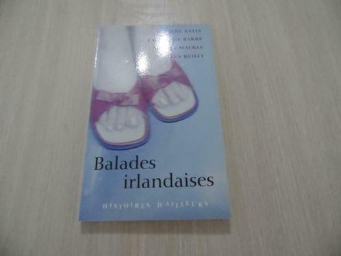 BALLADES IRLANDAISES        HISTOIRES D'AILLEURS, Boeken, Romans, Zo goed als nieuw, België, Ophalen of Verzenden