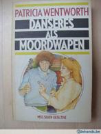 Danseres als moordwapen : Patricia Wentworth, Ophalen of Verzenden, Gelezen