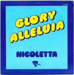 Nicoletta ‎– Glory Alleluia - Toi Melody-Man, CD & DVD, Autres formats, Enlèvement ou Envoi, 1960 à 1980