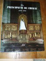 La Principauté de Chimay 1486-1986, Livres, Art & Culture | Architecture, Enlèvement, Utilisé