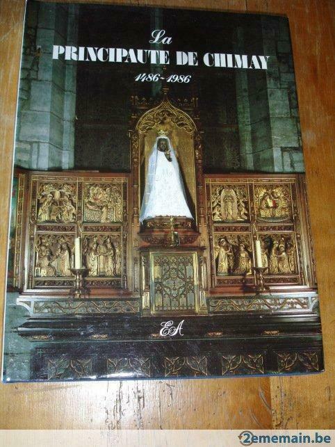 La Principauté de Chimay 1486-1986, Livres, Art & Culture | Architecture, Utilisé, Enlèvement