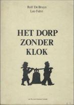 Het dorp zonder klok, Boeken, Gelezen, De Bruyn Rolf, Ophalen of Verzenden, Instrument