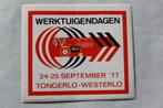 Vintage Sticker - Werktuigendagen 24-25 september 1977, Verzamelen, Stickers, Auto of Motor, Ophalen of Verzenden, Zo goed als nieuw