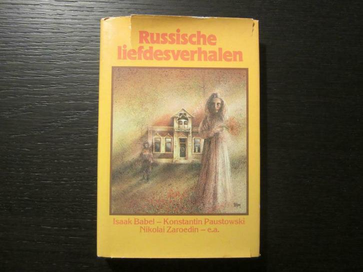 Russische  liefdesverhalen  -Isaak Babel/ Paustowski ......-, Boeken, Literatuur, Ophalen of Verzenden