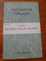 Een Koning voor het vrije België / Hist verhalen, Ophalen of Verzenden, Zo goed als nieuw, Tijdschrift of Boek