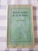 Nouveaux secrets du jeu de pigeons, Ophalen of Verzenden