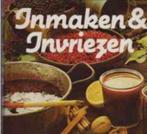 Inmaken en invriezen, Boeken, Ophalen of Verzenden, Gelezen