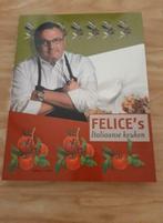 Felice's Italiaanse keuken., Boeken, Kookboeken, Nieuw, Ophalen of Verzenden, Italië