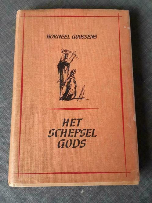 Het schepsel Gods – Korneel Goossens, Livres, Littérature, Utilisé, Belgique, Enlèvement ou Envoi