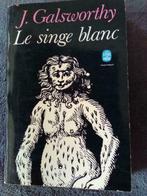 "Le singe blanc" J. Galsworthy (1971), Livres, Romans, J. Galsworthy, Europe autre, Utilisé, Enlèvement ou Envoi