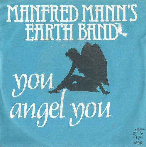 Manfred Mann’s Earth Band – You angel you – Single, CD & DVD, Vinyles Singles, Single, Pop, 7 pouces, Enlèvement ou Envoi