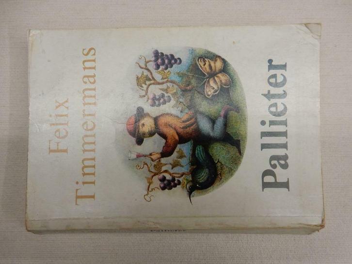 jw0744: Boek : Pallieter van Felix Timmermans, Boeken, Literatuur, Gelezen, België, Ophalen of Verzenden