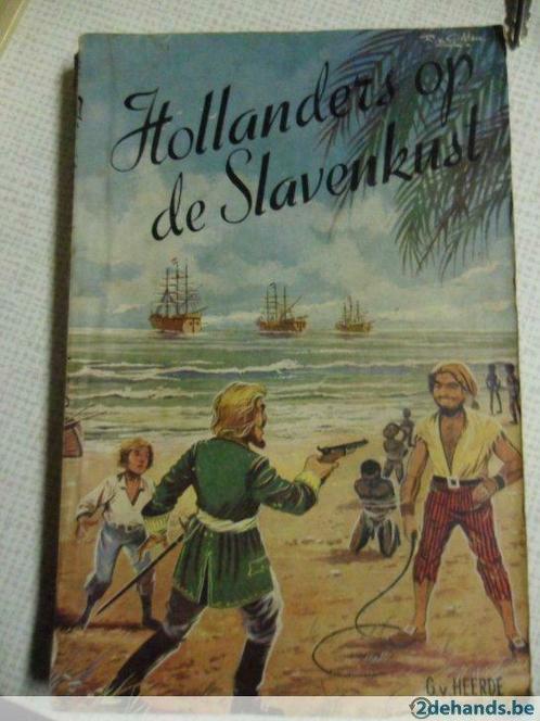 Hollanders op de slavenkust (1958), Antiek en Kunst, Antiek | Boeken en Manuscripten, Ophalen of Verzenden