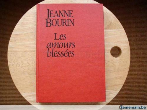 Les amours blessées, Jeanne Bourin, Livres, Romans, Utilisé