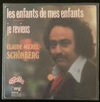 7" Claude-Michel Schönberg - Les Enfants De Mes Enfants VG+, 7 pouces, Pop, Envoi, Single