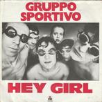 45T: Gruppo Sportivo: Hey girl : Pop Rock/New Wave, 7 pouces, Enlèvement ou Envoi, Single, Rock et Metal