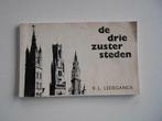 De drie zuster steden - K.L. Ledeganck