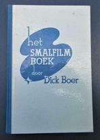 Must have boek "Het smalfilmboek door Dick Boer" (1957), Livres, Loisirs & Temps libre, Photographie et Cinéma, Dick Boer, Utilisé