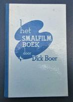 Must have boek "Het smalfilmboek door Dick Boer" (1957), Gelezen, Fotograferen en Filmen, Dick Boer, Ophalen of Verzenden