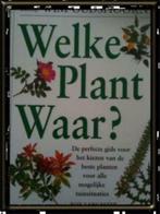 Welke plant waar? Wim Oudshoorn, Enlèvement ou Envoi, Utilisé, Jardinage et Plantes de jardin