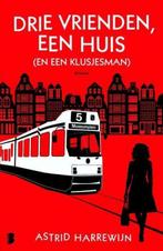 Boek: Astrid Harrewijn -Drie vrienden,een huis en klusjesman, Boeken, Nieuw