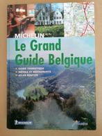 LE GRAND GUIDE BELGIQUE  - LIVRE MICHELIN Tout sur la Belgiq, Utilisé, Enlèvement ou Envoi, Michelin