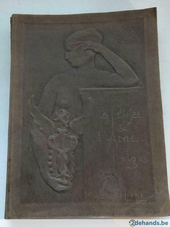 La pensée et l'âme Belges Le musée du livre 1919-1920, Antiek en Kunst, Antiek | Boeken en Manuscripten