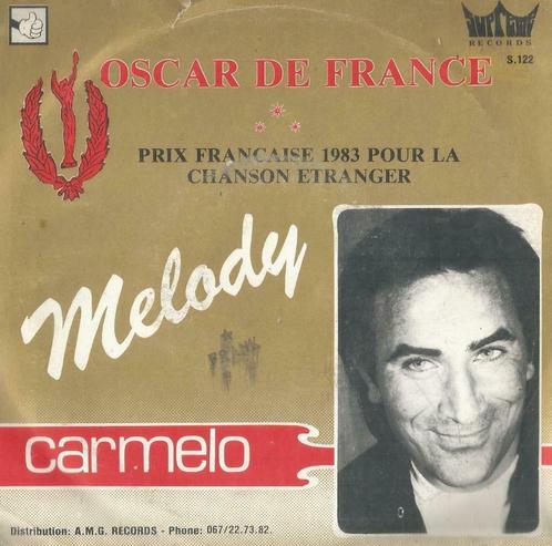 Carmelo – Melody / Ciao bella – Single, CD & DVD, Vinyles Singles, Single, Pop, 7 pouces, Enlèvement ou Envoi