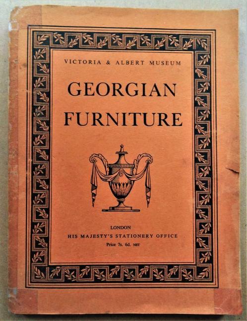Georgian Furniture [Victoria & Albert Museum] - 1951, Boeken, Kunst en Cultuur | Fotografie en Design, Gelezen, Overige onderwerpen